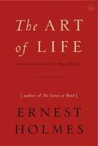 Boek cover The Art of Life van Ernest Holmes