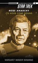 Star Trek: The Original Series - Star Trek: Mere Anarchy: Its Hour Come Round