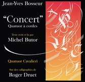 Jean-Yves Bosseur: Concert (Quatuor à cordes)