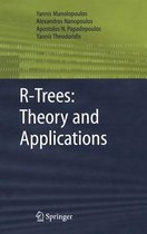 R-trees: Theory and Applications