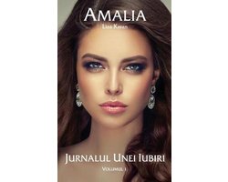 Amalia - Jurnalul unei iubiri - Vol. 1