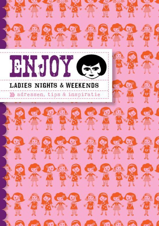 Cover van het boek 'Enjoy / Ladies nights & weekends'