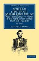 Memoirs of Lieutenant Joseph Rene Bellot, With His Journal of a Voyage in the Polar Seas in Search of Sir John Franklin