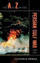 The A to Z of the Persian Gulf War, 1990-1991