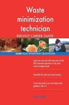 Waste Minimization Technician Red-Hot Career; 2540 Real Interview Questions