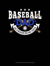 Baseball Dad Like a Regular Dad Only Cooler