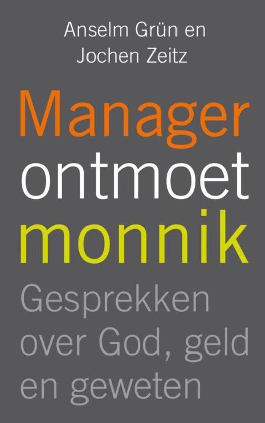 Cover van het boek 'Manager ontmoet monnik' van Anselm Grun