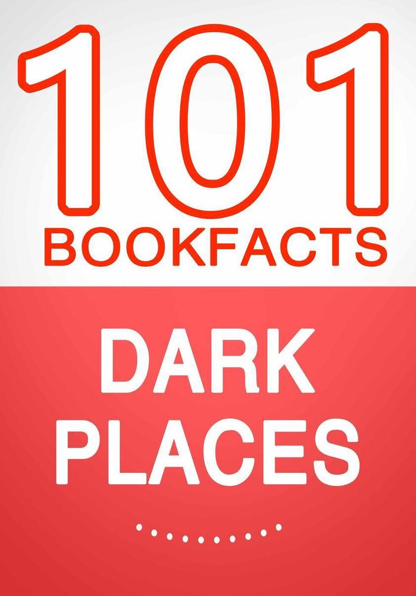 Dark Places – 101 Amazing Facts You Didn’t Know