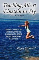 Teaching Albert Einstein to Fly