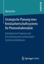 Strategische Planung eines Kreislaufwirtschaftssystems fuer Photovoltaikmodule