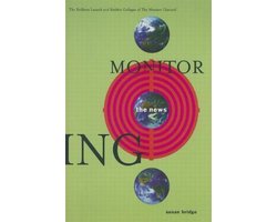 Monitoring the News: The Brilliant Launch and Sudden Collapse of the Monitor Channel