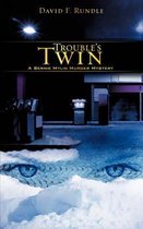 Trouble's Twin