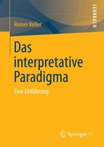 Das Interpretative Paradigma