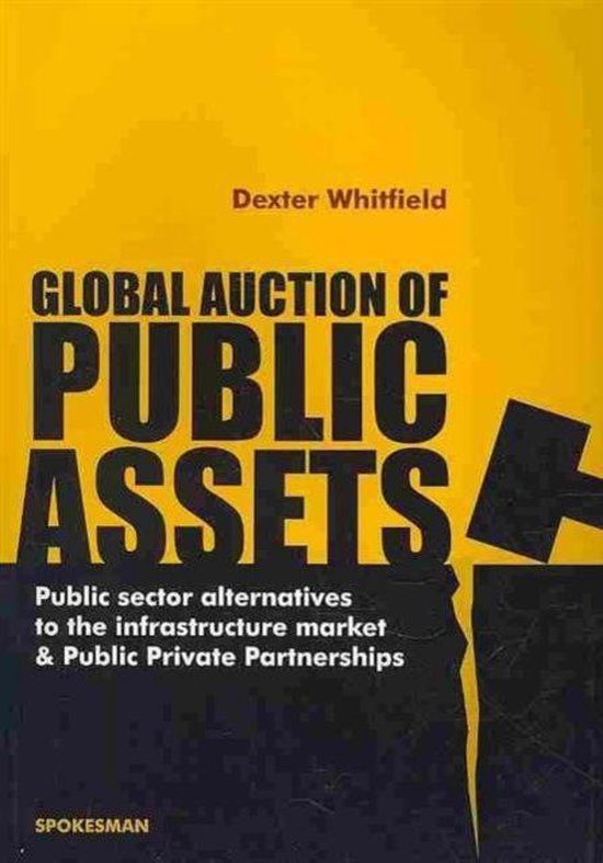 Global Auction of Public Assets 9780851247731 Dexter Whitfield