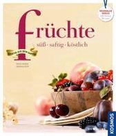 Früchte - süß, saftig, köstlich