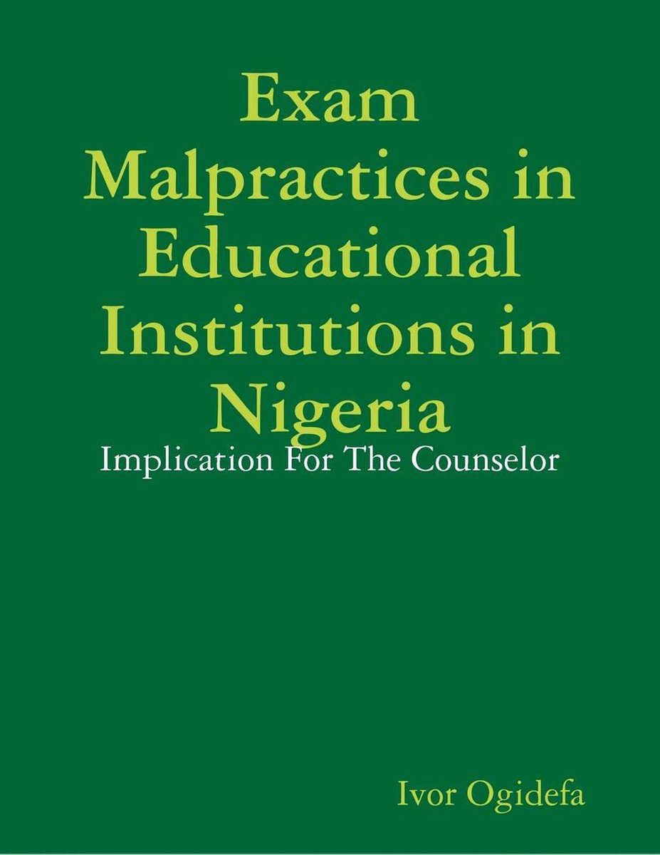 write an article on examination malpractice in nigeria