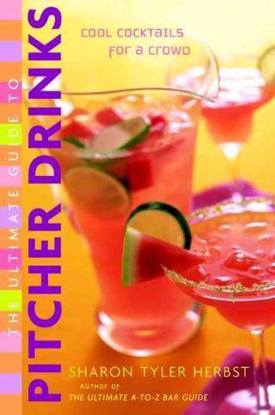 The Ultimate Guide to Pitcher Drinks - cover