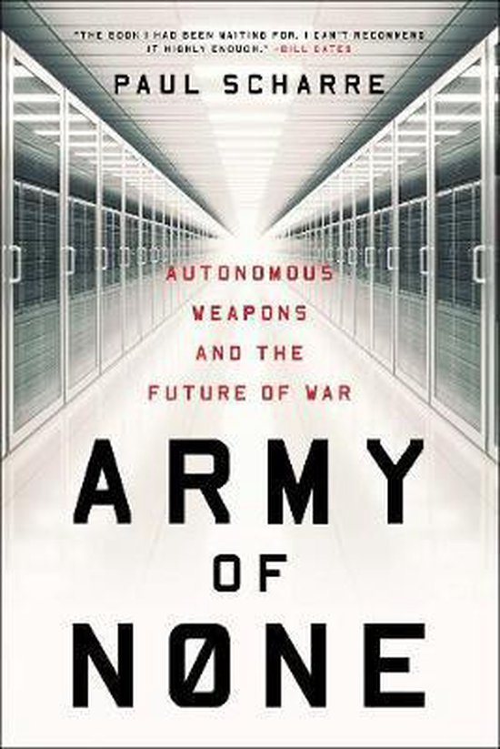 Army of None – Autonomous Weapons and the Future of War - cover