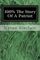 100% the Story of a Patriot