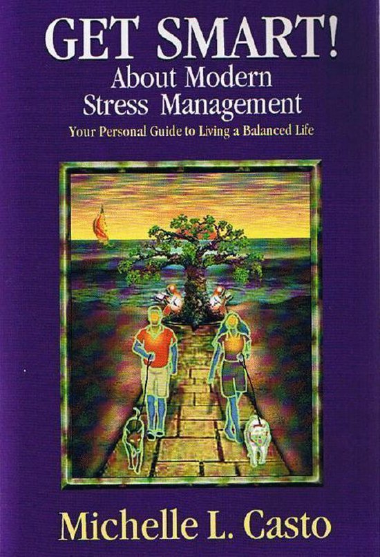 Get Smart! About Modern Stress Management - cover