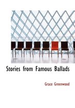 Stories from Famous Ballads