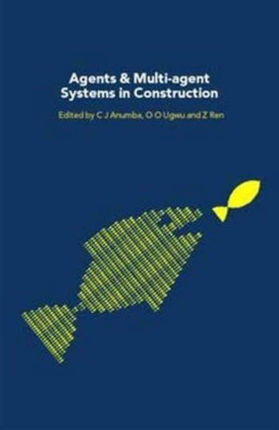 Agents And Multi-agent Systems In Construction - cover