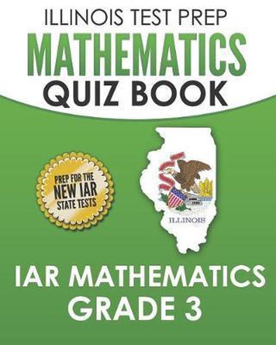 ILLINOIS TEST PREP Mathematics Quiz Book IAR Mathematics Gra ... - cover