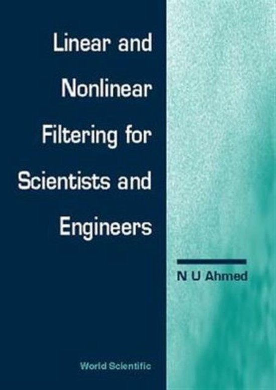 Linear & Nonlinear Filtering for Engineers & Scientists - cover