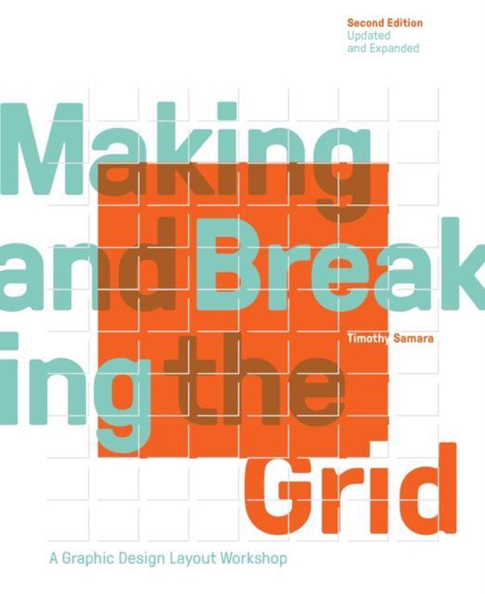 Making and Breaking the Grid - Timothy Samara