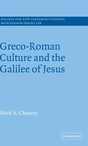 Greco-roman Culture And the Galilee of Jesus