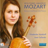 Friederike Starkloff & José Gallardo - Mozart: Sonatas Kv 377, 454, 526, 250 (CD)