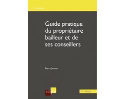 Guide du propriétaire bailleur et de ses conseillers - 2ème édition