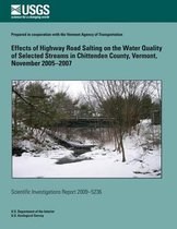 Effects of Highway Road Salting on the Water Quality of Selected Streams in Chittenden County, Vermont, November 2005-2007