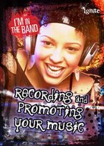 Recording and Promoting Your Music