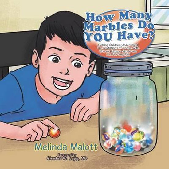 How Many Marbles Do YOU Have?, Melinda Malott 9781499094459 Boeken