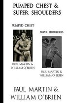 Pumped Chest & Super Shoulders