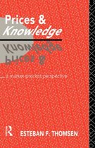 Routledge Foundations of the Market Economy- Prices and Knowledge