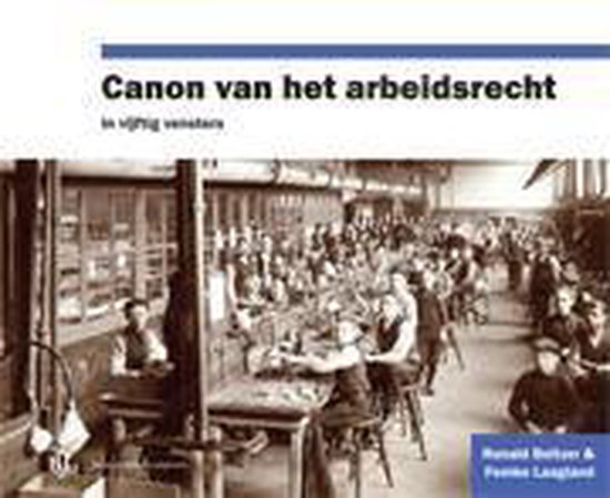 9789089748171 - Canon van het arbeidsrecht
