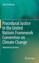 Procedural Justice in the United Nations Framework Convention on Climate Change