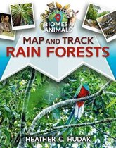 Map and Track Rain Forests