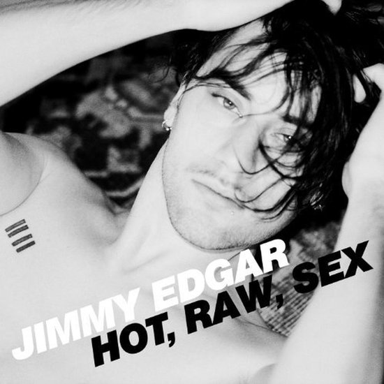Hot Raw Sex Jimmy Edgar Lp Album Muziek 3831