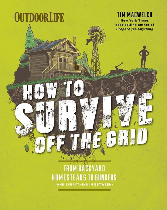 Outdoor Life - How to Survive Off the Grid - cover
