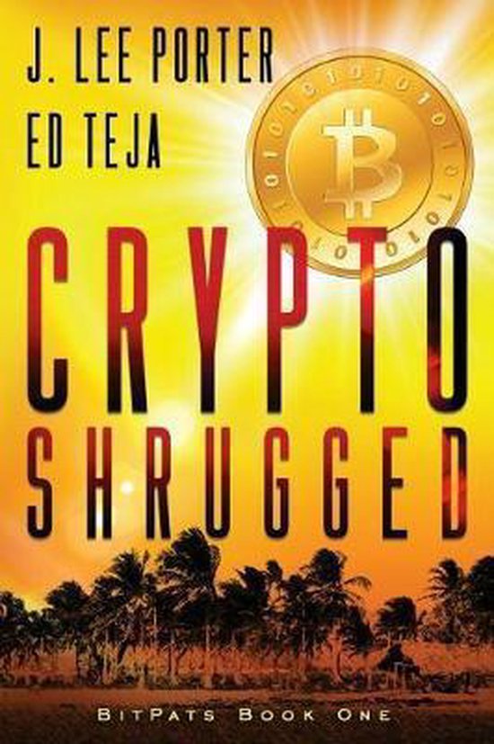 Bitpats- Crypto Shrugged - cover