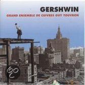 L'Ensemble De Cuivres & Guy Touvron - Gerschwin Interprete Par L'ensemble De Cuivres (CD)