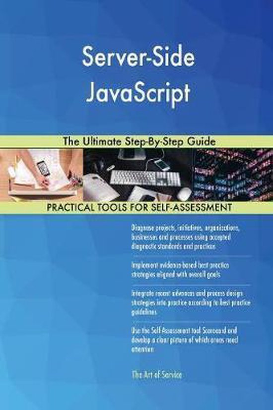 Server-Side JavaScript The Ultimate Step-By-Step Guide | 9780655310853 ...