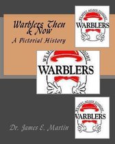 Warblers Then & Now