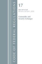 Code of Federal Regulations, Title 17 Commodity and Securities Exchanges 240-End, Revised as of April 1, 2018
