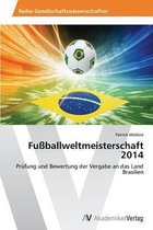 Fußballweltmeisterschaft 2014