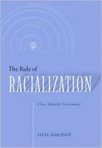 Rule Of Racialization