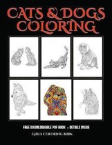 Girls Coloring Book (Cats and Dogs): Advanced coloring (colouring) books for adults with 44 coloring pages